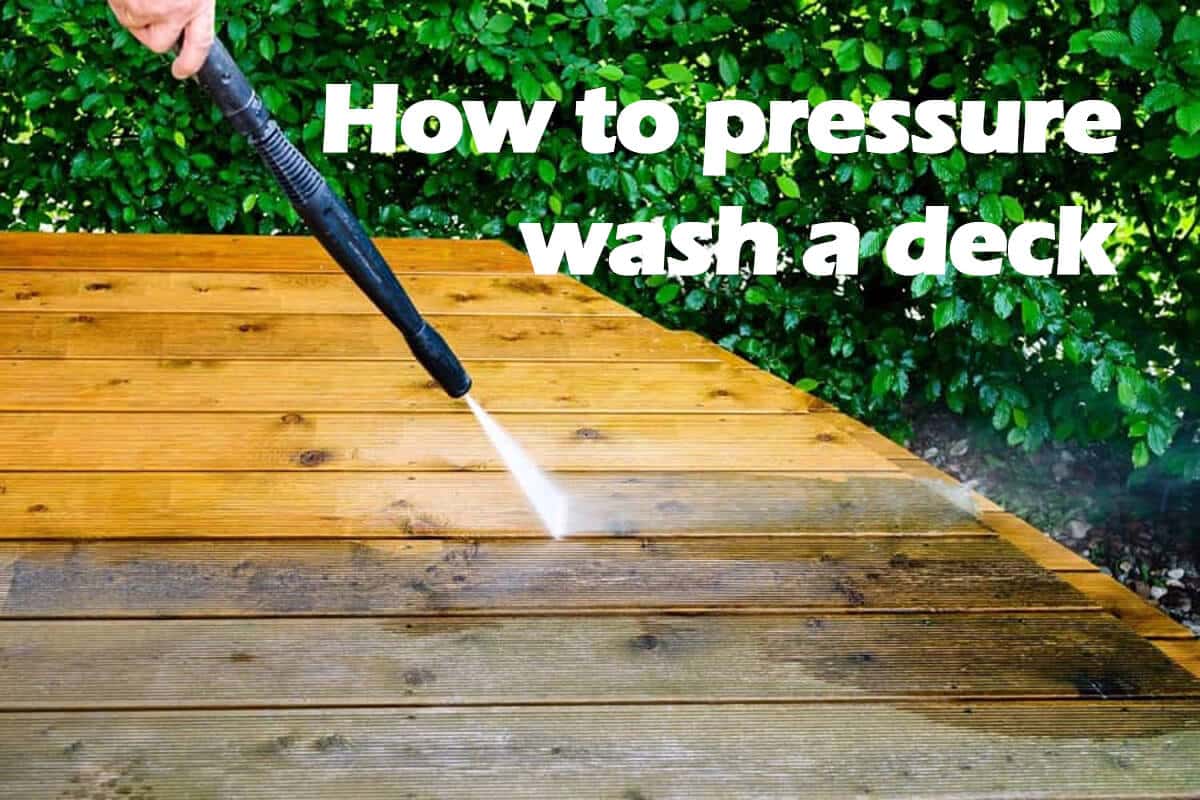 how-to-pressure-wash-a-deck