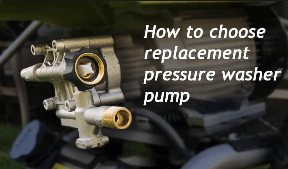 how to choose replacement pump