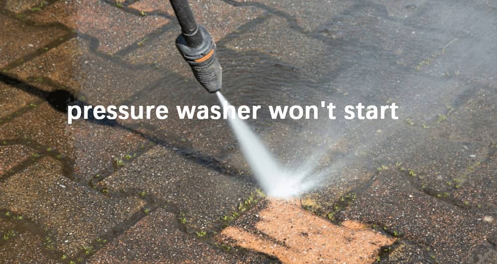 What to do if your pressure washer won't start 1 pressure washer wont start