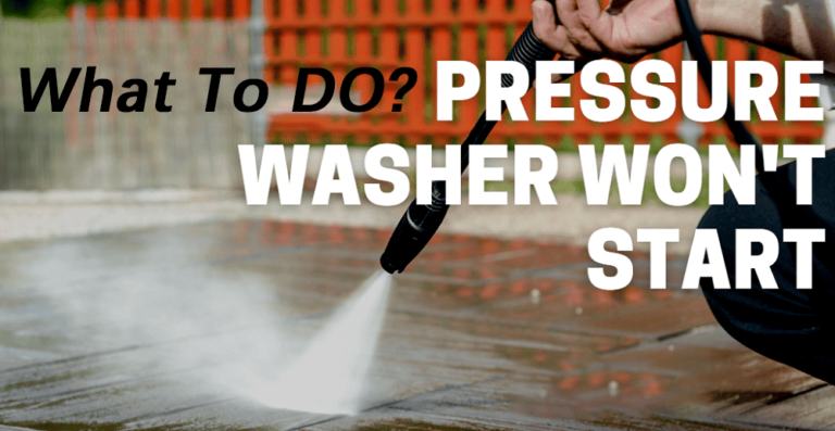 what to do if your pressure washer won't start | BISON pressure washer