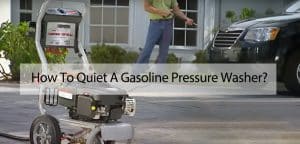 how to quiet a gasoline pressure washer