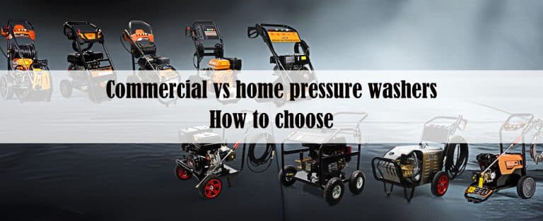 Commercial-vs-home-pressure-washers-How-to-choose