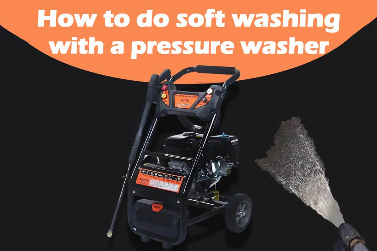 how-to-do-soft-washing-with-a-pressure-washer
