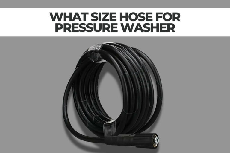 what-size-hose-for-pressure-washer