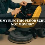 why-is-my-electric-floor-scrubber-not-moving